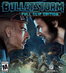 Bulletstorm: Full Clip Edition (2017) (RePack от FitGirl) PC