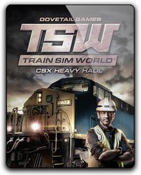 Train Sim World: CSX Heavy Haul (2017) (RePack от qoob) PC