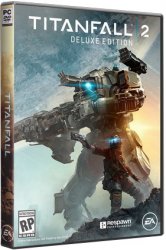 Titanfall 2: Digital Deluxe Edition (2016) (RePack от xatab) PC