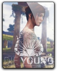 Die Young (2017) (RePack от qoob) PC