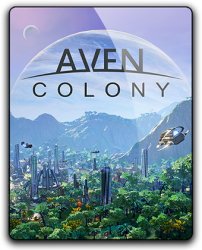 Aven Colony (2017) (RePack от qoob) PC