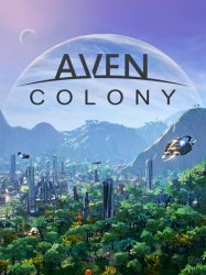 Aven Colony (2017) (RePack от FitGirl) PC
