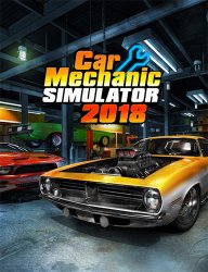 Car Mechanic Simulator 2018 (2017) (RePack от FitGirl) PC