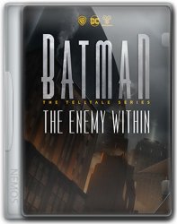 Batman: The Enemy Within - Episode 1-5 (2017) (RePack от =nemos=) PC