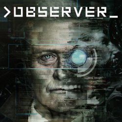 Observer (2017/Лицензия) PC