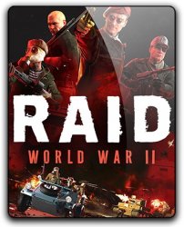 RAID: World War II - Special Edition (2017) (RePack от qoob) PC