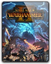 Total War: Warhammer II (2017) (RePack от Chovka) PC