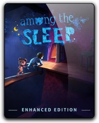 Among the Sleep - Enhanced Edition (2014) (RePack от qoob) PC