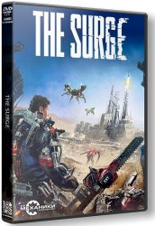 The Surge: Complete Edition (2017) (RePack от R.G. Механики) PC