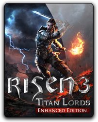 Risen 3: Titan Lords - Enhanced Edition (2014) (RePack от qoob) PC