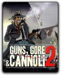 Guns, Gore & Cannoli 2 (2018) (RePack от qoob) PC