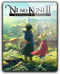 Ni no Kuni II: Revenant Kingdom - The Prince's Edition (2018) (RePack от qoob) PC