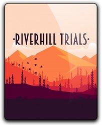 Riverhill Trials (2018) (RePack от qoob) PC