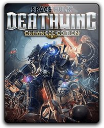 Space Hulk: Deathwing - Enhanced Edition (2018) (RePack от qoob) PC