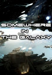 Somewhere In The Galaxy (2018) PC