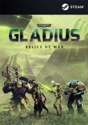 Warhammer 40,000: Gladius - Relics of War (2018) (RePack от FitGirl) PC