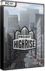 Project Highrise (2016/Лицензия) PC