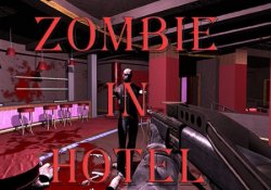 Zombie In Hotel (2018) PC