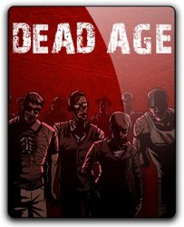 Dead Age (2016/Лицензия) PC