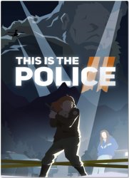 This Is the Police 2 (2018/Лицензия) PC