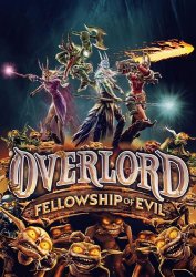 Overlord: Fellowship of Evil (2015) (RePack от R.G. Catalyst) PC