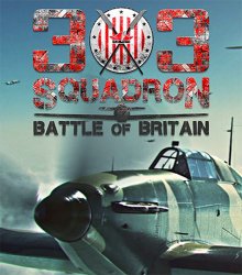 303 Squadron: Battle of Britain (2018) (RePack от FitGirl) PC