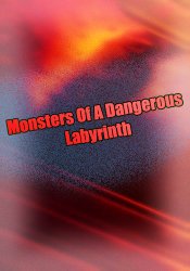 Monsters Of A Dangerous Labyrinth (2018) PC