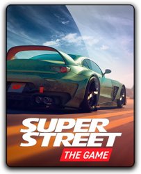 Super Street: The Game (2018) (RePack от Pioneer) PC