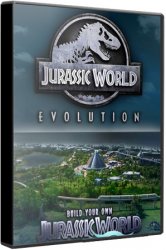 Jurassic World Evolution: Deluxe Edition (2018) (RePack от xatab) PC