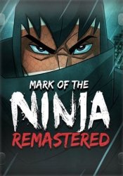 Mark of the Ninja: Remastered (2018/Лицензия) PC