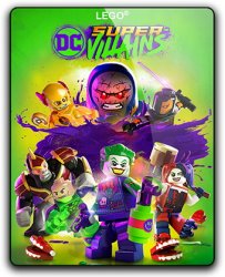 LEGO DC Super-Villains Deluxe Edition (2018) (RePack от qoob) PC