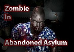 Zombie In Abandoned Asylum (2018) PC