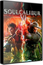 Soulcalibur VI: Deluxe Edition (2018) (RePack от xatab) PC