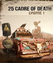 25 Cadre of Death: Episode 1 (2018) (RePack by MAXSEM) PC