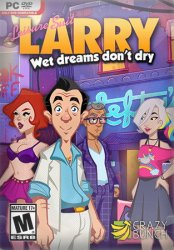 Leisure Suit Larry - Wet Dreams Don't Dry (2018) (RePack от SpaceX) PC