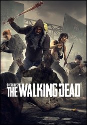 Overkill's The Walking Dead (2018) (RePack by Mizantrop1337) PC