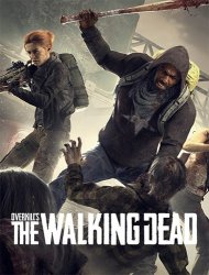 Overkill's The Walking Dead (2018) (RePack by FitGirl) PC