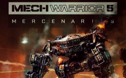 Piranha Games анонсировал дату выхода MechWarrior 5: Mercenaries