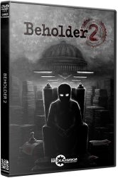 Beholder 2 (2018) (RePack от R.G. Механики) PC