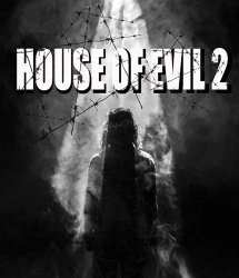 House of Evil 2 (2019/Лицензия) PC