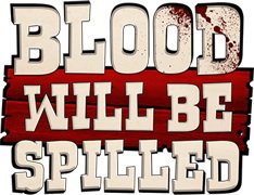 Blood will be Spilled (2019/Лицензия) PC