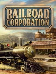 Railroad Corporation: Deluxe Edition (2019) (RePack от SpaceX) PC