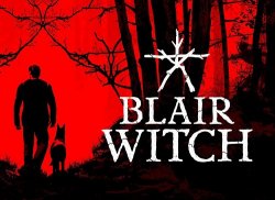 Показан трейлер с игровыми особенностями Blair Witch