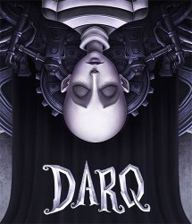 DARQ: Complete Edition (2019) (RePack от FitGirl) PC