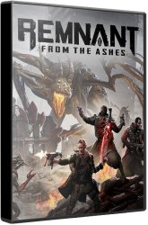 Remnant: From the Ashes (2019) (RePack от xatab) PC