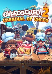 Overcooked! 2 Carnival of Chaos (2019/Лицензия) PC