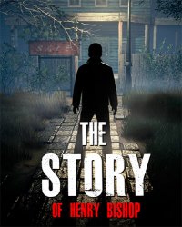 The Story of Henry Bishop (2019) (RePack от FitGirl) PC