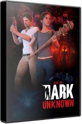 Fear the Dark Unknown (2019/Лицензия) PC