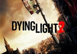 Выпуск игры Dying Light 2 отложен