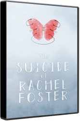 The Suicide of Rachel Foster (2020) (RePack от xatab) PC